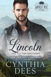 Icon image Lincoln: The Sutter Brothers: a clean and wholesome romance