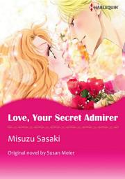 Icon image LOVE, YOUR SECRET ADMIRER: Harlequin Comics