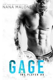 Icon image Gage: An enemies to lovers, Interracial sport romance.