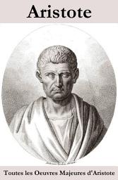 Icon image Toutes les Oeuvres Majeures d'Aristote