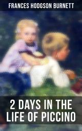 Icon image 2 Days in the Life of Piccino: Children's Tale
