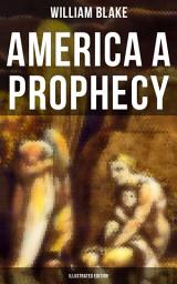 Icon image AMERICA A PROPHECY (Illustrated Edition)