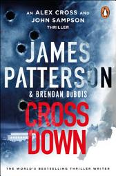 Icon image Cross Down: The Sunday Times bestselling thriller