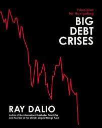 Icon image Principles for Navigating Big Debt Crises