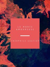 Icon image La Morte Amoureuse