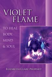 Icon image Violet Flame to Heal Body, Mind and Soul