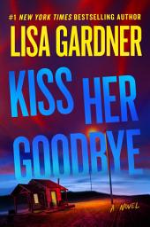 Icon image Kiss Her Goodbye: A Frankie Elkin Novel