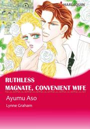 Icon image Ruthless Magnate, Convenient Wife: Harlequin Comics