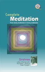 Icon image Complete Meditation: From doing meditation to being meditation