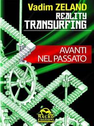 Icon image Reality Transurfing - Avanti nel passato