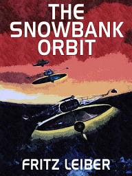 Icon image The Snowbank Orbit