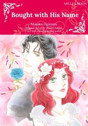 Icon image BOUGHT WITH HIS NAME: Mills & Boon Comics