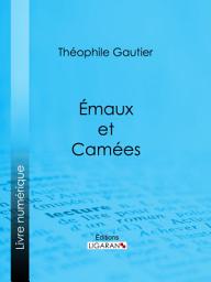 Icon image Emaux et Camées