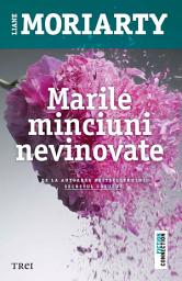 Icon image Marile minciuni nevinovate
