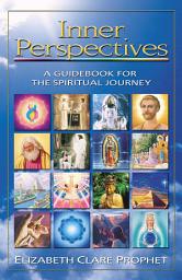 Icon image Inner Perspectives: A Guidebook for the Spiritual Journey
