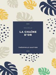 Icon image La chaîne d'or