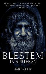 Icon image Blestem în subteran