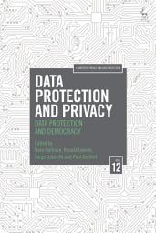 Icon image Data Protection and Privacy, Volume 12: Data Protection and Democracy