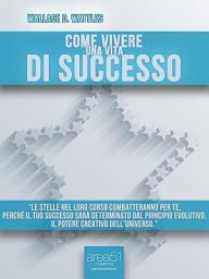 Icon image Come vivere una vita di successo