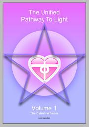 Icon image The Love Inspiration Ascension Pathway: Volume 1