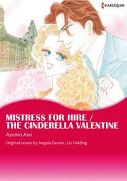 Icon image MISTRESS FOR HIRE / THE CINDERELLA VALENTINE: Harlequin Comics