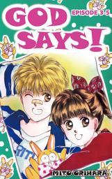 Icon image GOD SAYS!, Episode Collections: Episode 3-5