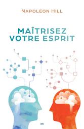 Icon image Maîtriser votre esprit