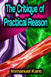 Icon image The Critique of Practical Reason