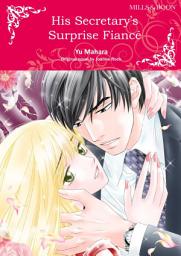 Icon image HIS SECRETARY'S SURPRISE FIANCE: Mills & Boon Comics
