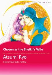 Icon image Chosen As The Sheikh's Wife: Mills & Boon Comics