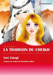 Icon image LA TRAHISON DU CHEIKH: Harlequin Comics