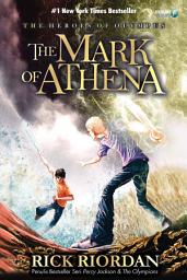 Icon image The Mark of Athena: The Heroes of Olympus