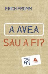 Icon image A avea sau a fi?