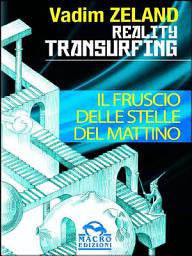 Icon image Reality Transurfing - Il fruscio delle stelle del mattino