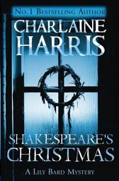 Icon image Shakespeare's Christmas: A Lily Bard Mystery