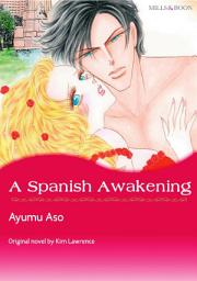Icon image A SPANISH AWAKENING: Mills & Boon Comics