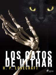 Icon image Los gatos de Ulthar