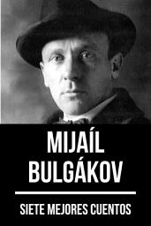 Icon image 7 mejores cuentos de Mijaíl Bulgákov