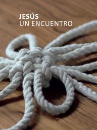 Icon image Jesús. Un encuentro (e-book): Jesus. An Introduction (Spanish)