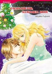 Icon image Italian Doctor, Sleigh-Bell Bride: Mills & Boon Comics
