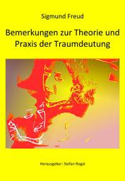 Icon image Bemerkungen zur Theorie und Praxis der Traumdeutung