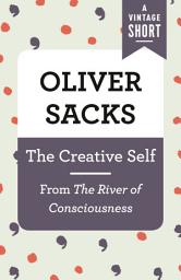 Icon image The Creative Self: From The River of Consciousness