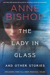 Icon image The Lady in Glass and Other Stories