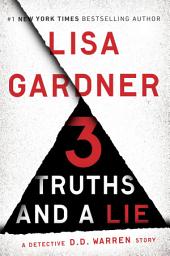 Icon image 3 Truths and a Lie: A Detective D. D. Warren Story