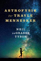 Icon image Astrofysik for travle mennesker