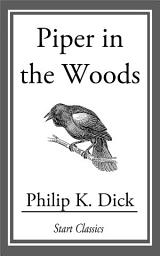 Icon image Piper in the Woods