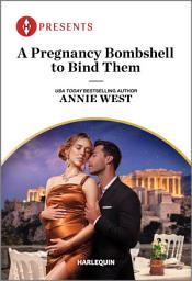 Icon image A Pregnancy Bombshell to Bind Them