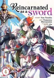 Icon image Reincarnated as a Sword (Manga)