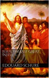 Icon image Jesus, the Last Great Initiate