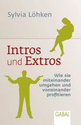 Icon image Intros und Extros: Wie sie miteinander umgehen und voneinaner profitieren